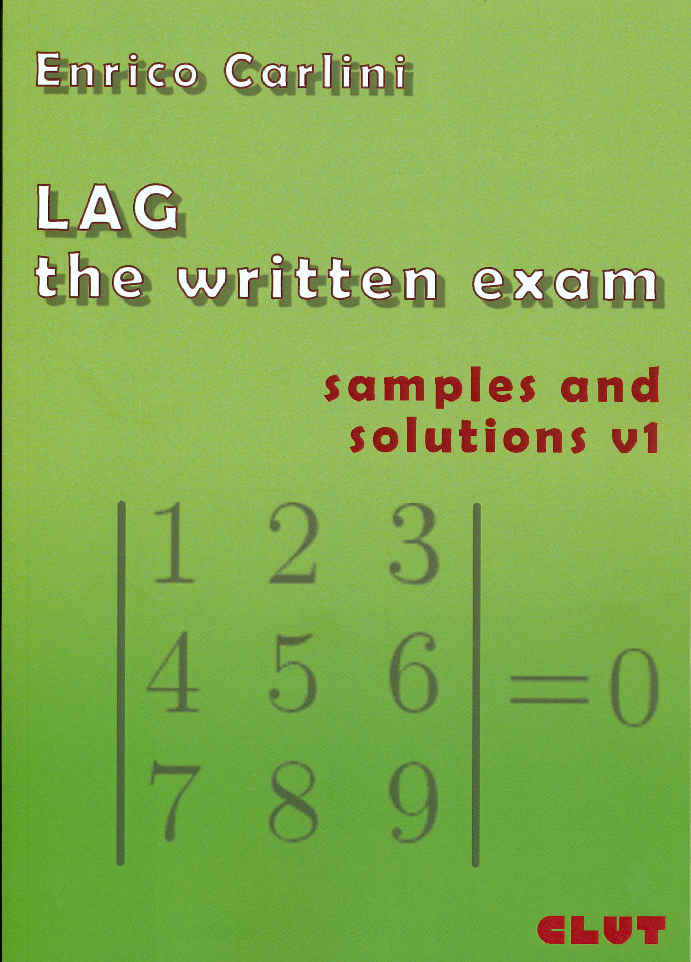 LAG THE WRITTEN EXAM - samples and solutions v 1