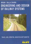 ENGINEERING AND DESIGN OF RAILWAY SYSTEMS