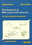 FONDAMENTI DI MECCANICA STRUTTURALE - per Allievi Ingegneri Aerospaziali II ed.