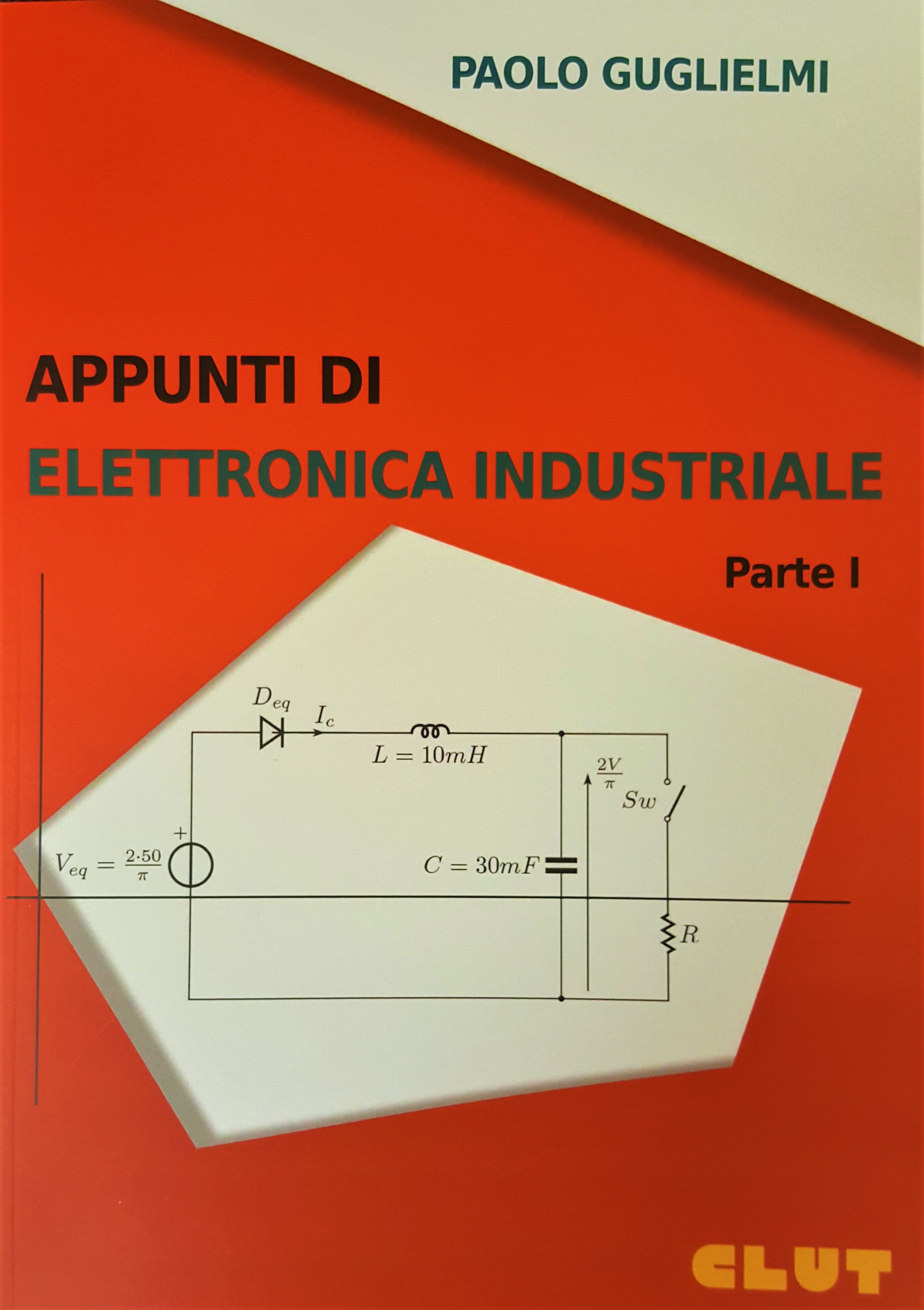 APPUNTI DI ELETTRONICA INDUSTRIALE PARTE I 