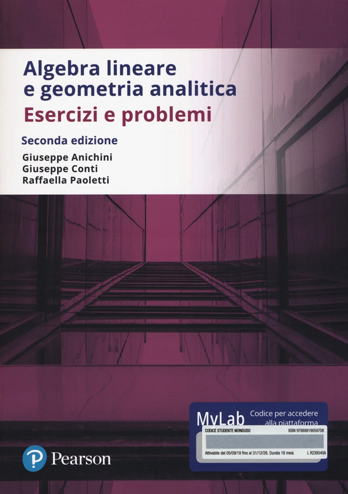 Algebra lineare e geometria analitica. Esercizi e problemi. Seconda edizione