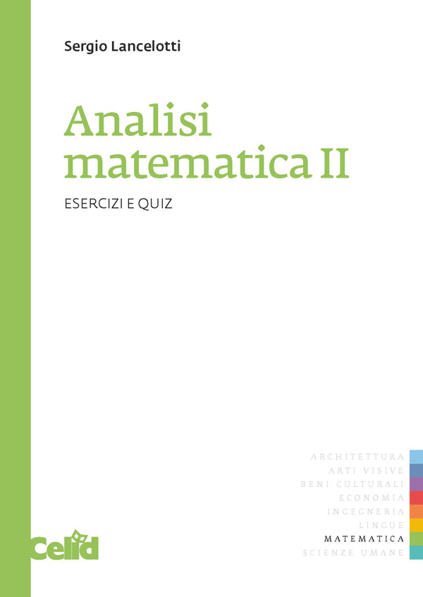 Analisi matematica II - esercizi e quiz
