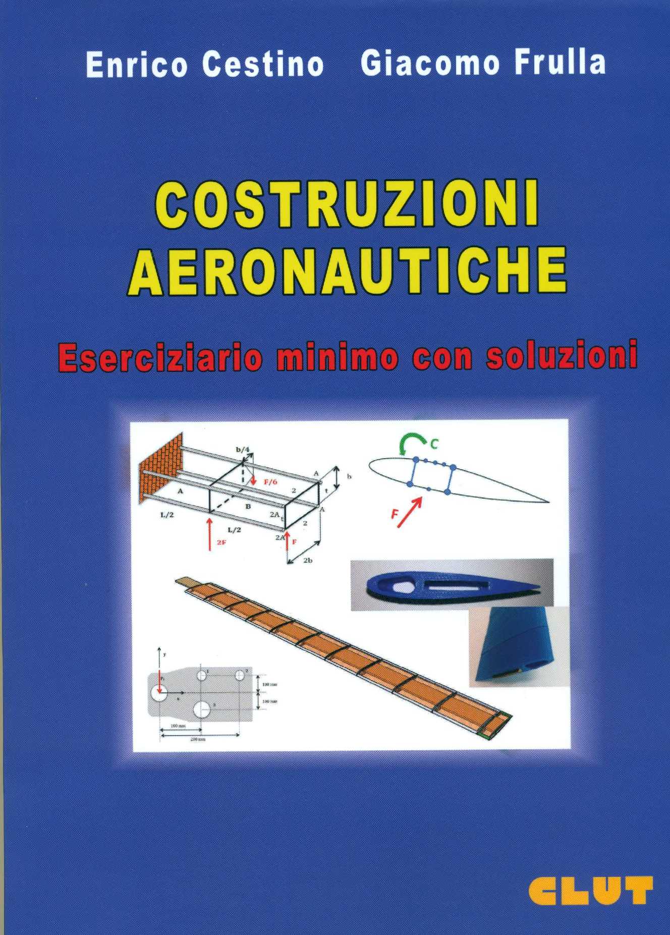 COSTRUZIONI AERONAUTICHE - Eserciziario minimo con soluzioni