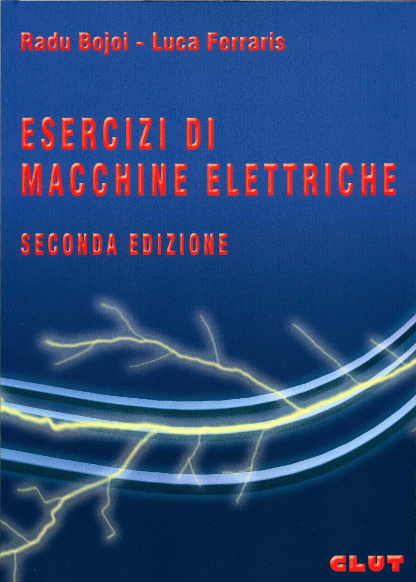 ESERCIZI DI MACCHINE ELETTRICHE - II EDIZIONE