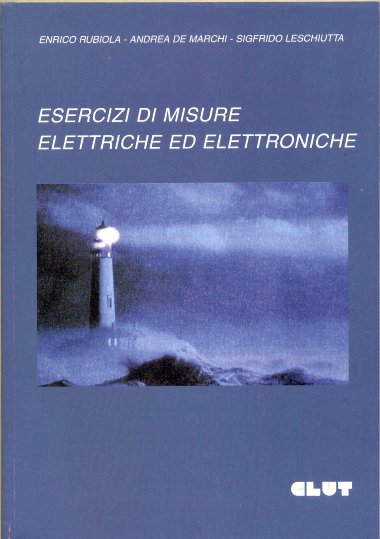 ESERCIZI DI MISURE ELETTRICHE ED ELETTRONICHE