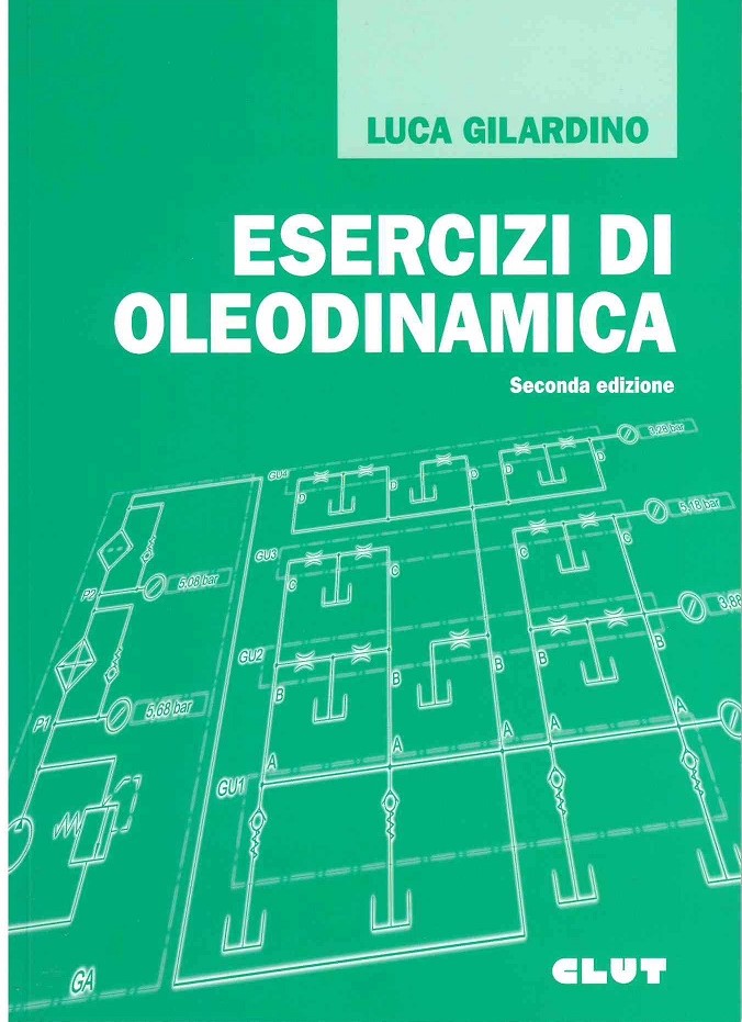 ESERCIZI DI OLEODINAMICA