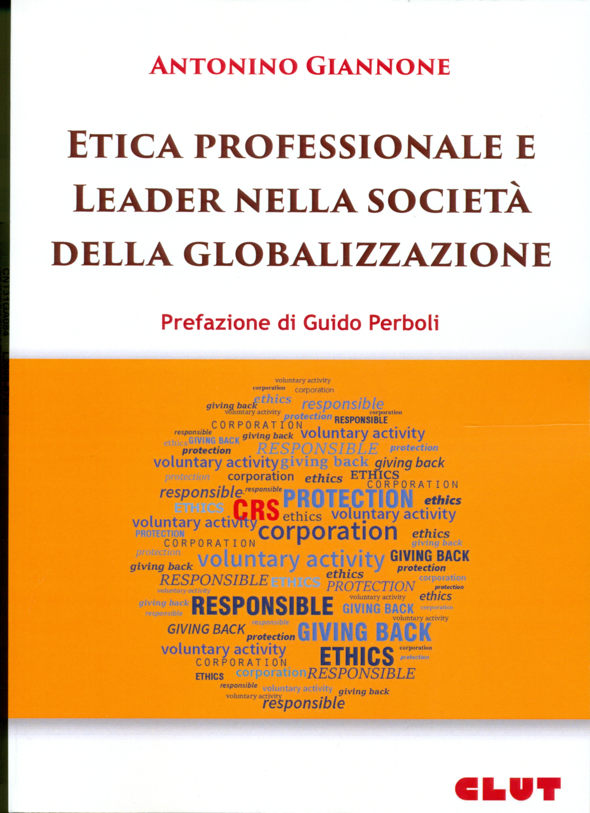 ETICA PROFESSIONALE E LEADER NELLA SOCIETÀ DELLA GLOBALIZZAZIONE