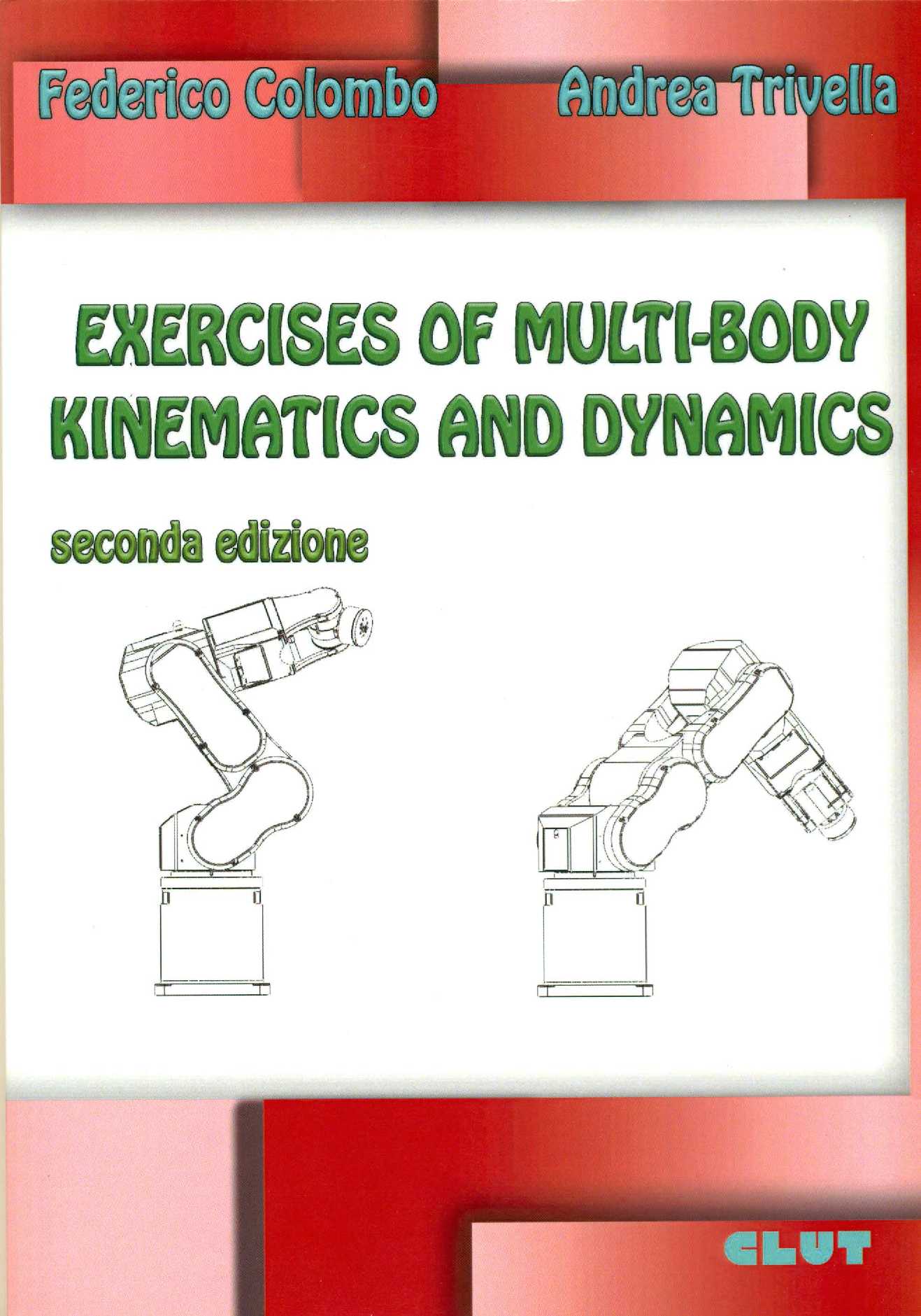 EXERCISES OF MULTI-BODY KINEMATICS AND DYNAMICS