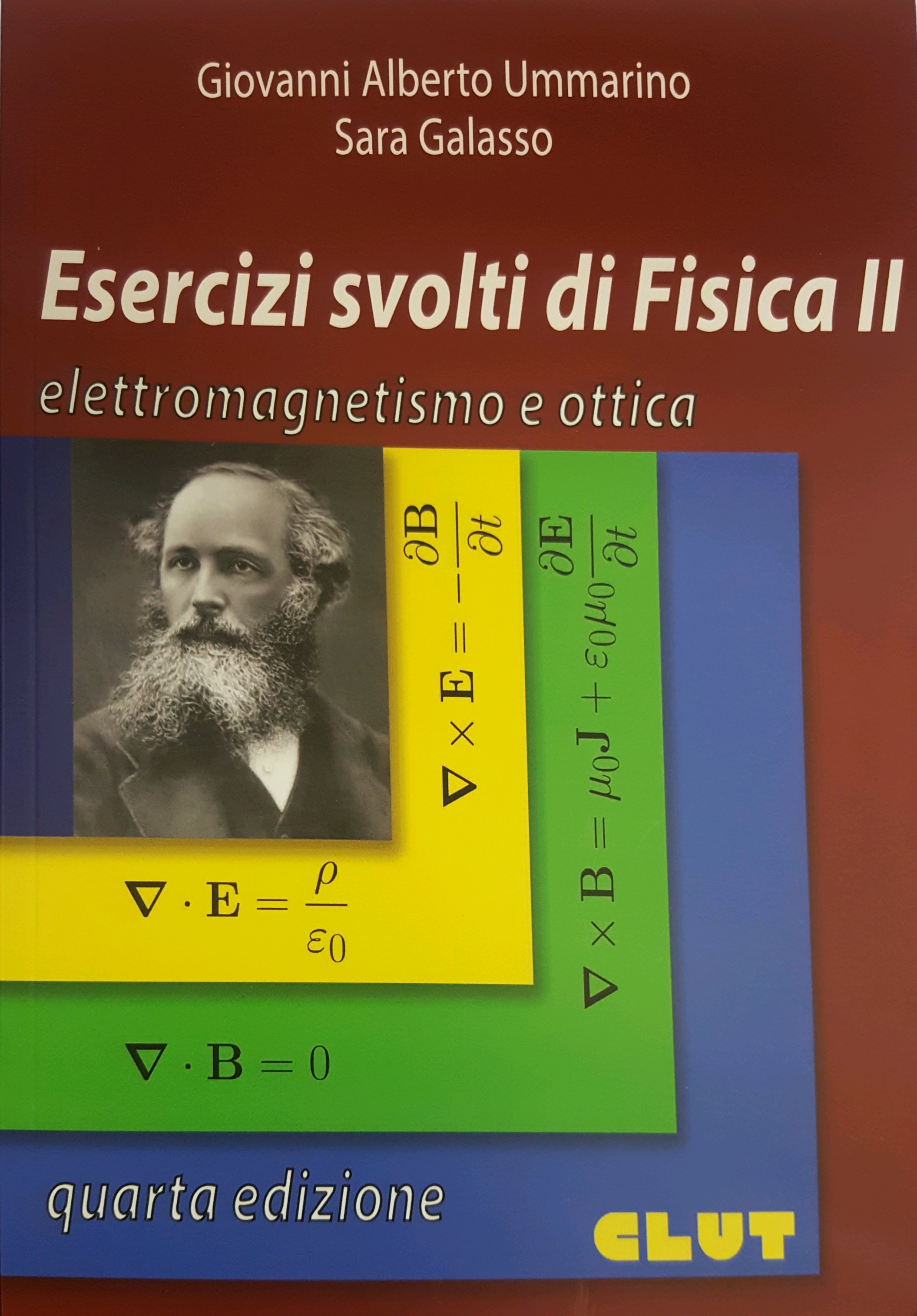 Esercizi svolti di fisica II - elettromagnetismo e ottica  IV Ed.