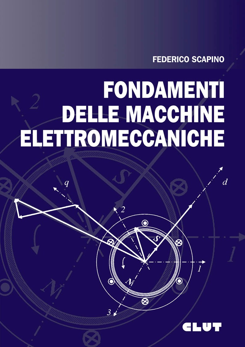 FONDAMENTI DELLE MACCHINE ELETTROMECCANICHE