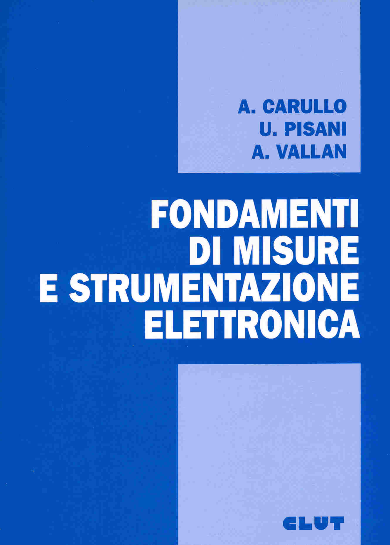 FONDAMENTI DI MISURE E STRUMENTAZIONE ELETTRONICA