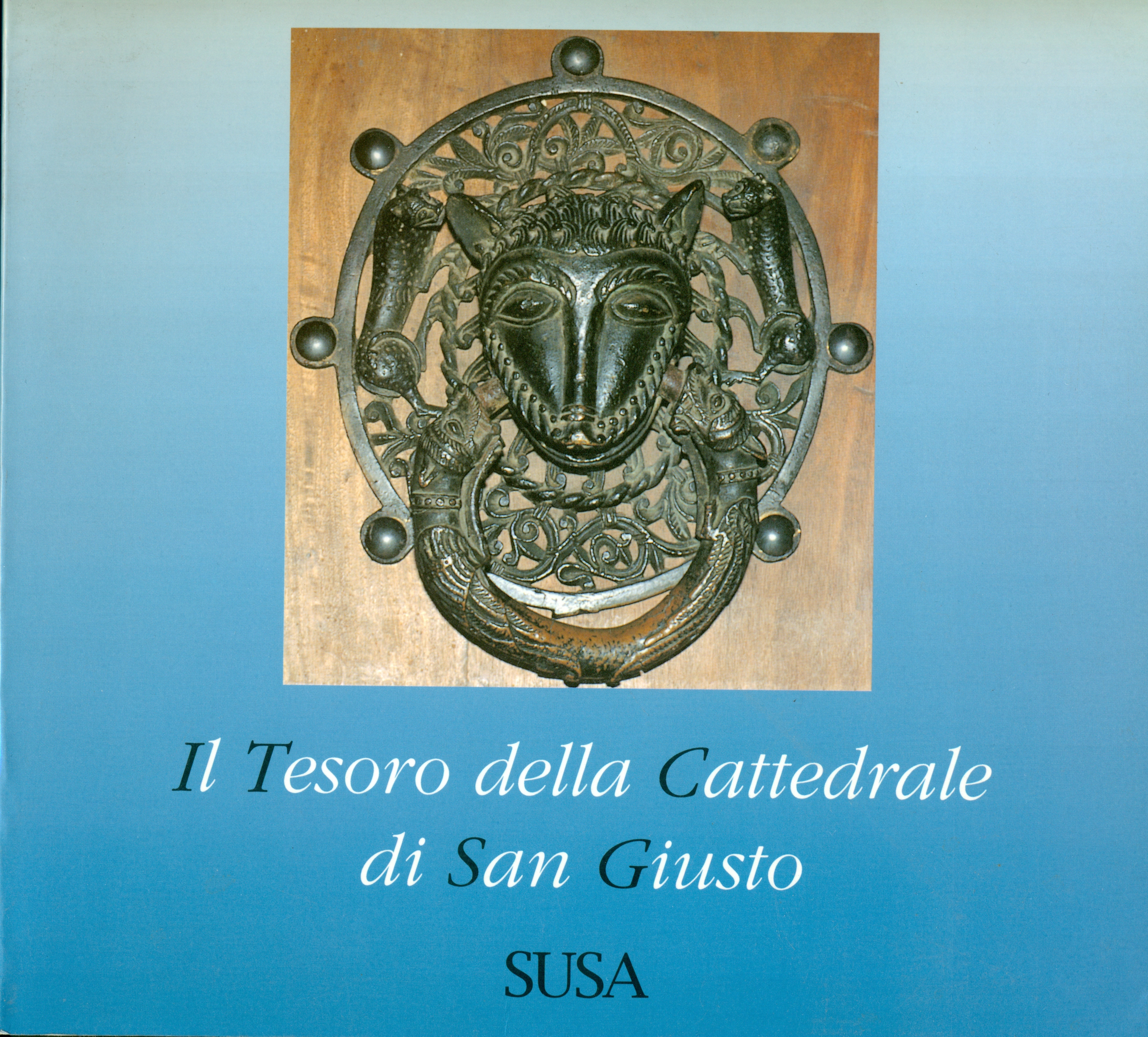 IL TESORO DELLA CATTEDRALE DI S. GIUSTO