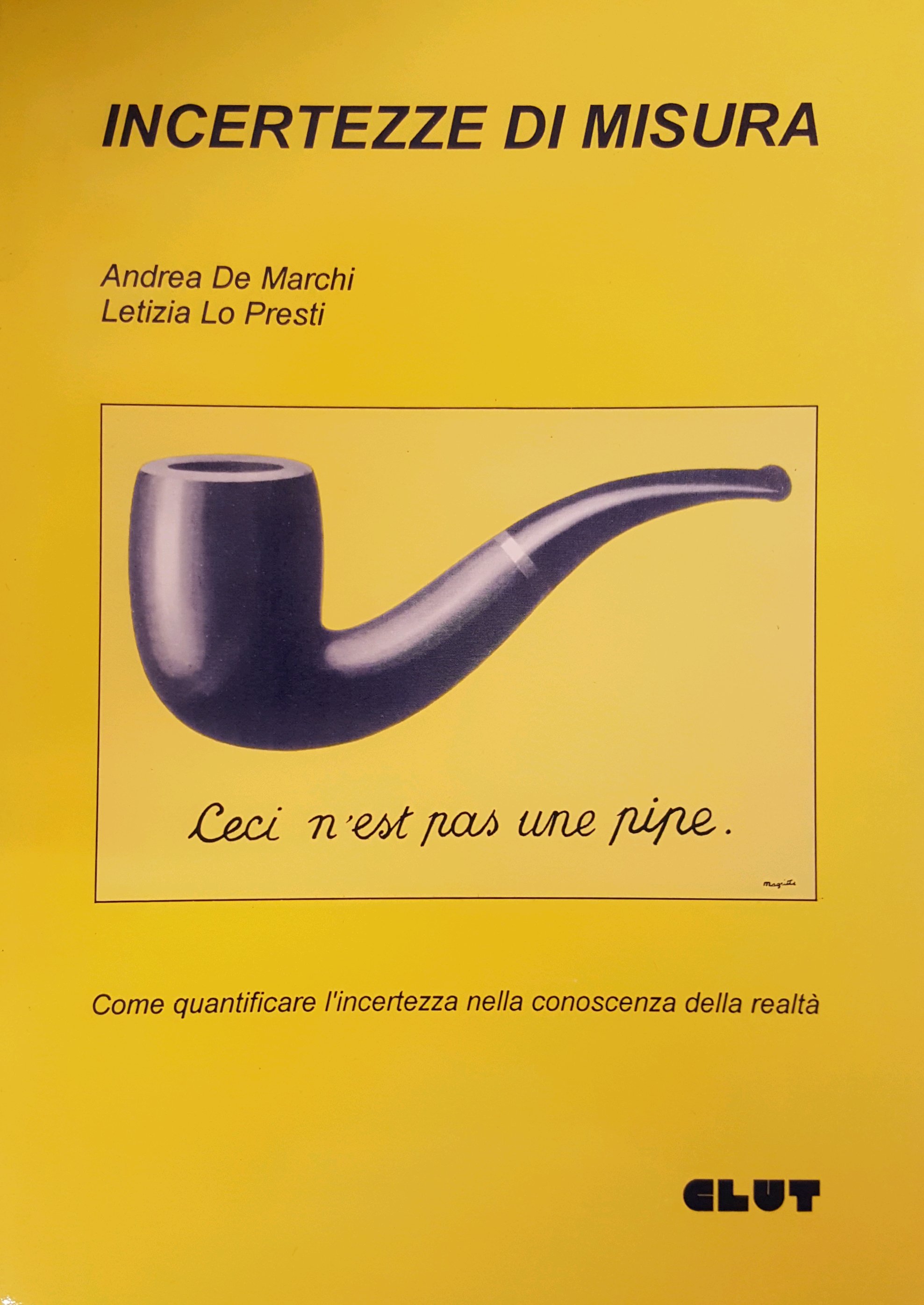 INCERTEZZE DI MISURA - Come quantificare l'incertezza nella conoscenza della realtà