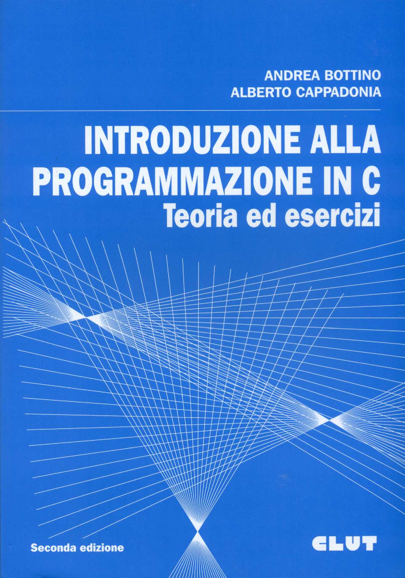 INTRODUZIONE ALLA PROGRAMMAZIONE IN C