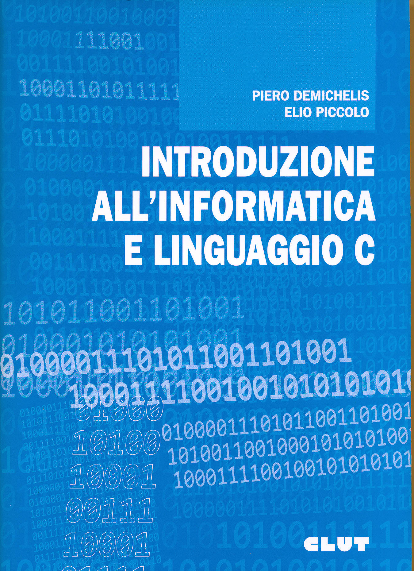 INTRODUZIONE ALL'INFORMATICA E LINGUAGGIO C