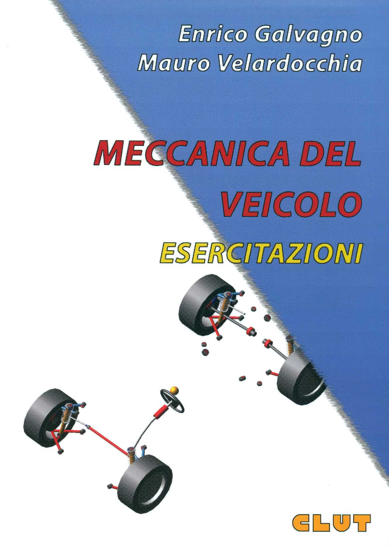 MECCANICA DEL VEICOLO - Esercitazioni