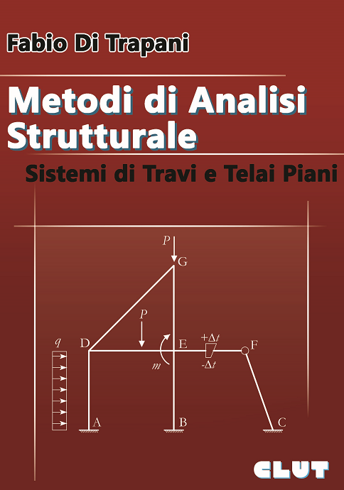 Metodi di analisi strutturale - sistemi di travi e telai piani