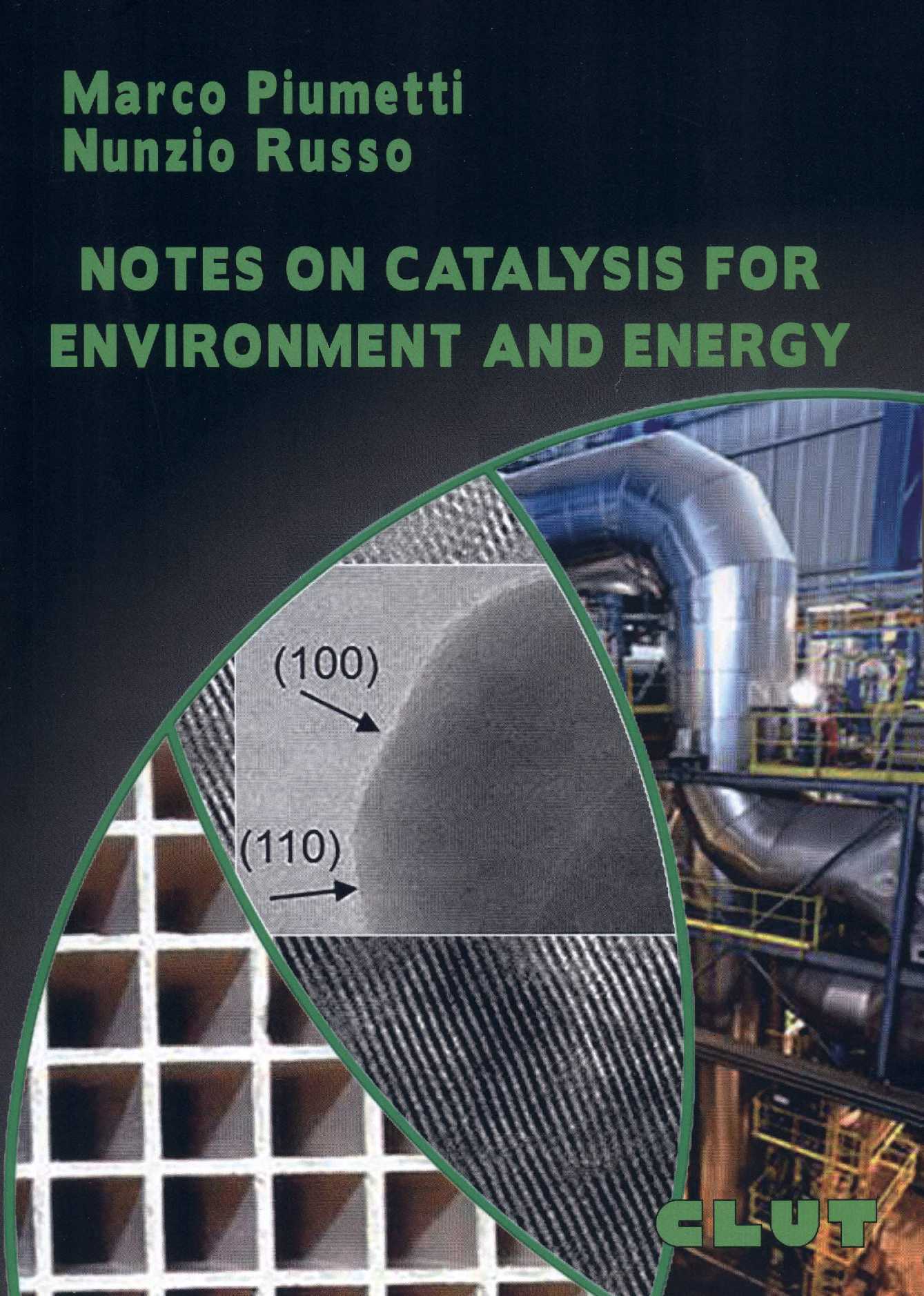 NOTES ON CATALYSIS FOR ENVIRONMENT AND ENERGY