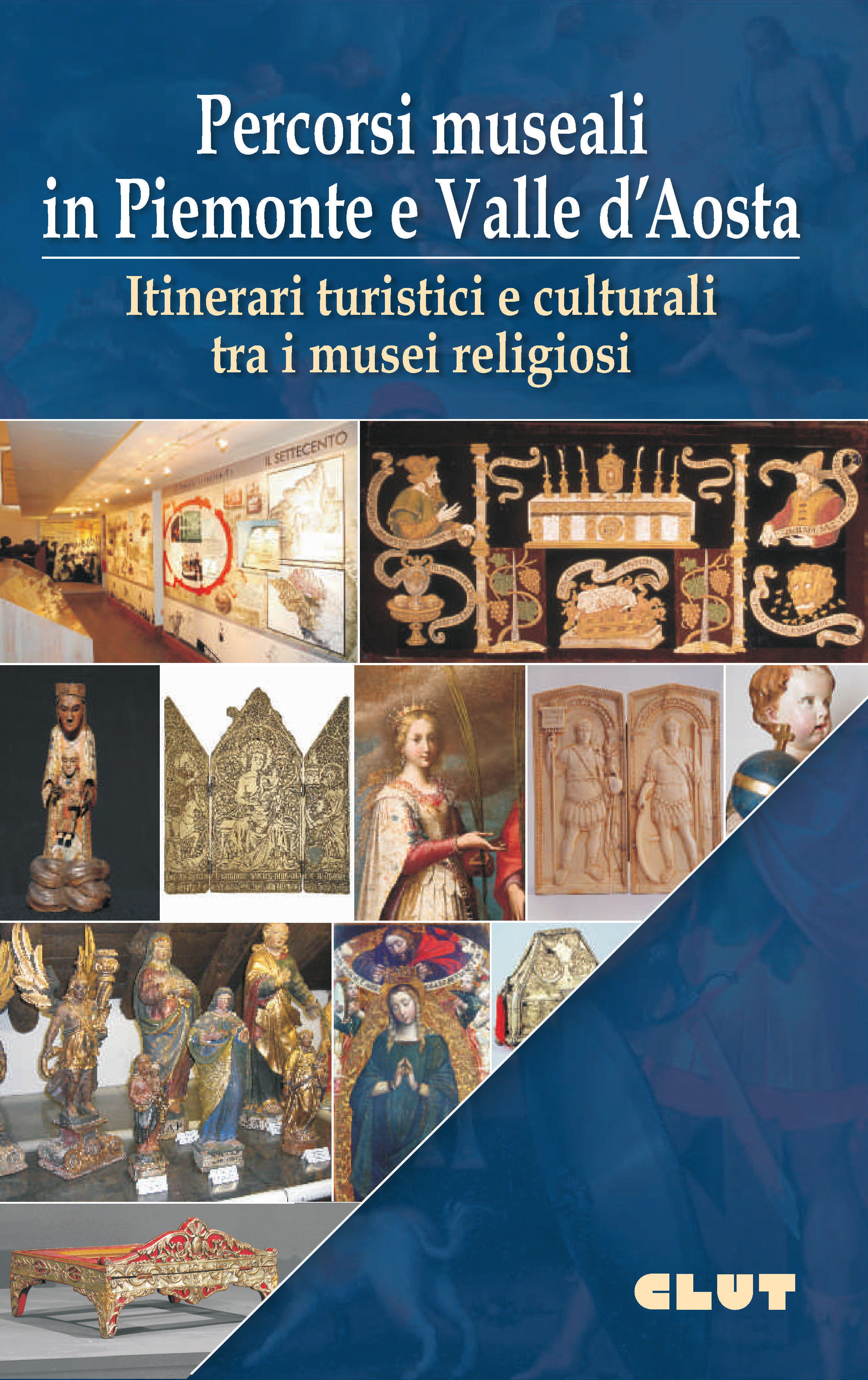 PERCORSI MUSEALI IN PIEMONTE E VALLE D'AOSTA