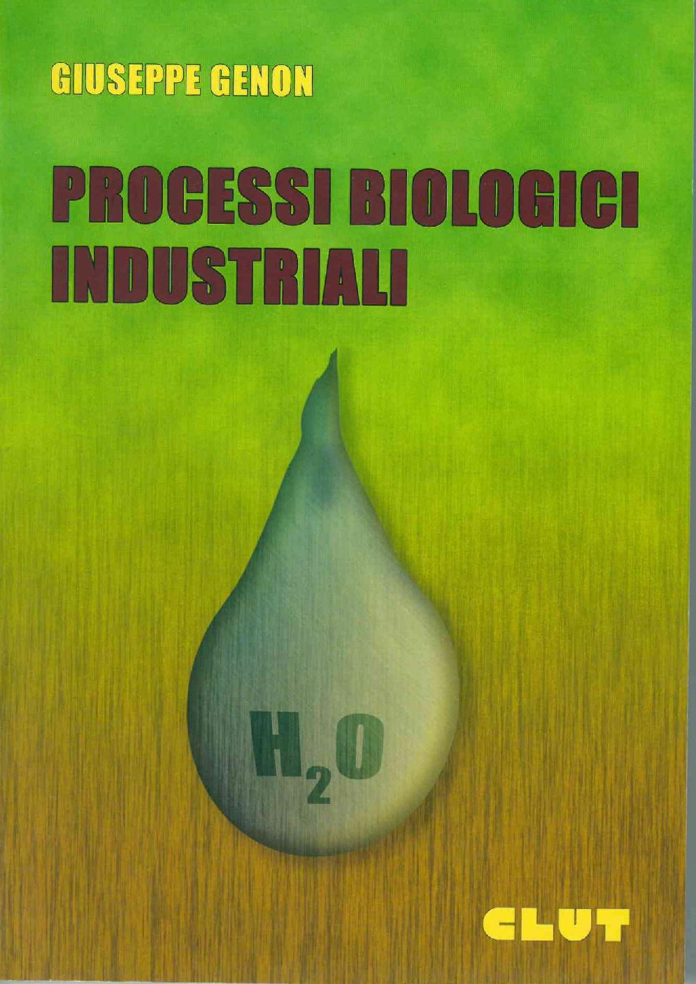 PROCESSI BIOLOGICI INDUSTRIALI