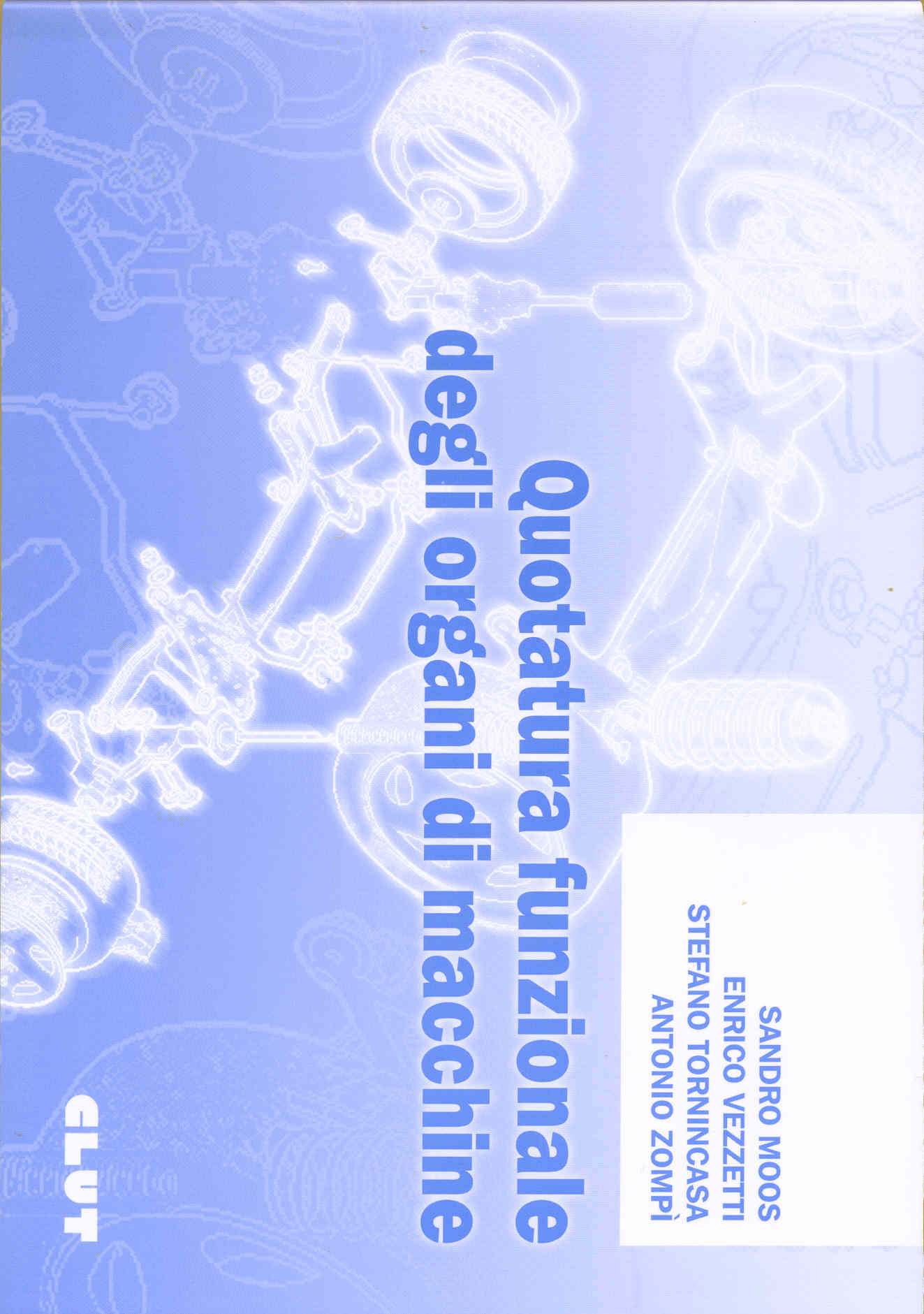QUOTATURA FUNZIONALE DEGLI ORGANI DI MACCHINE