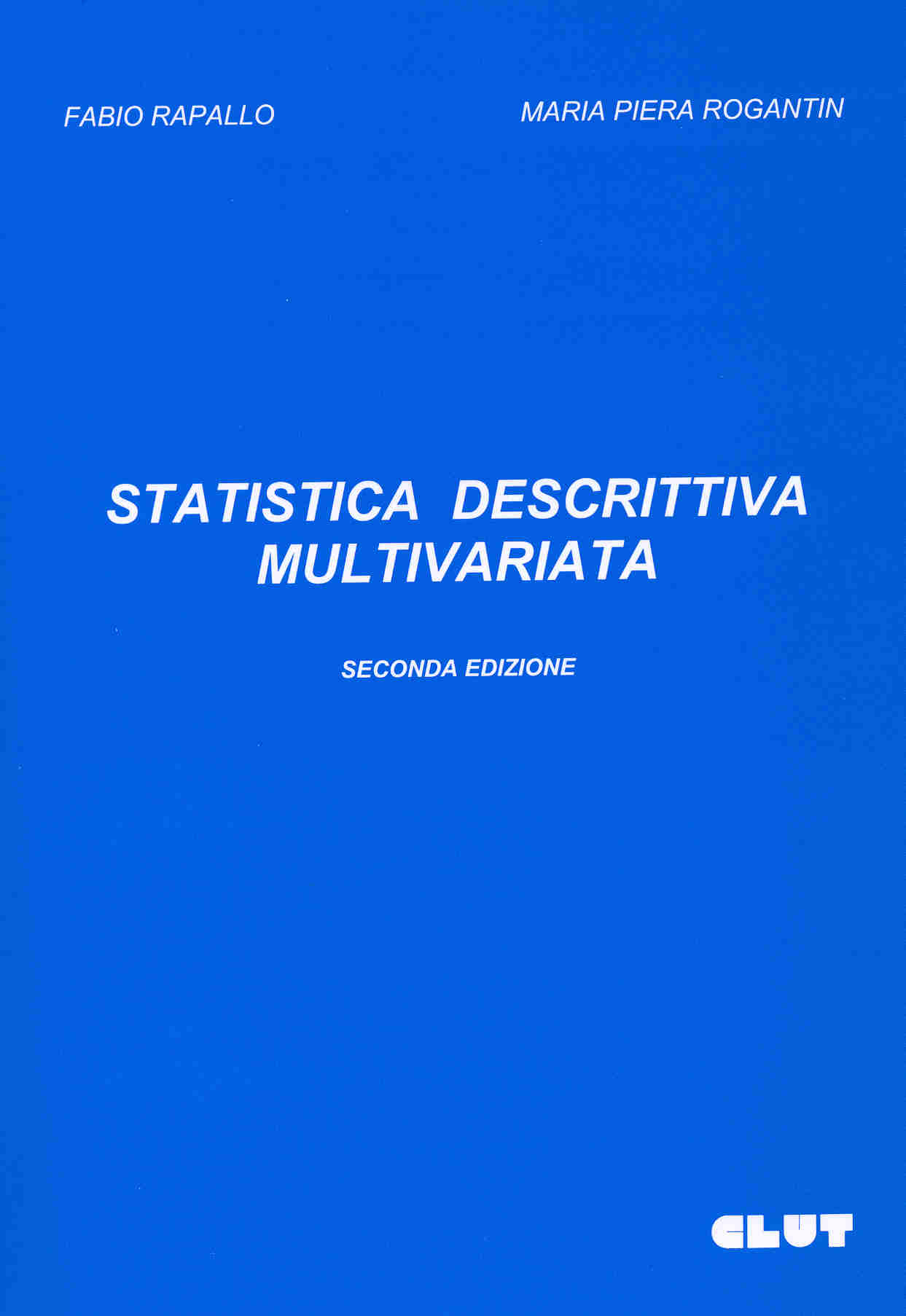 STATISTICA DESCRITTIVA MULTIVARIATA