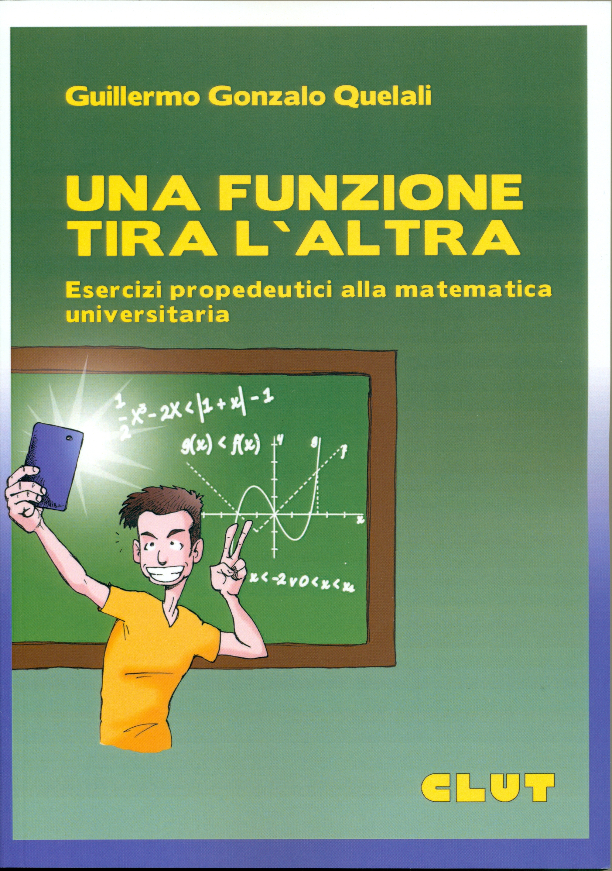 UNA FUNZIONE TIRA L'ALTRA