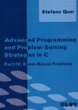 ADVANCED PROGRAMMING AND PROBLEM-SOLVING STRATEGIES IN C. PART IV: EXAM-BASED PROBLEMS II ed.