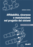 AFFIDABILITÀ, SICUREZZA E MANUTENZIONE NEL PROGETTO DEI SISTEMI