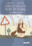 ESERCIZI SVOLTI DI TEORIA DEI SEGNALI