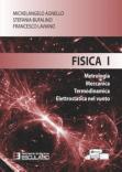 FIsica I - Metrologia, Meccanica, Termodinamica, Elettrostatica nel vuoto
