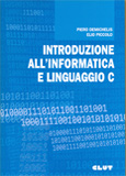 INTRODUZIONE ALL'INFORMATICA E LINGUAGGIO C
