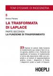 LA TRASFORMATA DI LAPLACE - Parte Seconda - La funzione di trasferimento