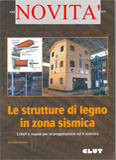 LE STRUTTURE DI LEGNO IN ZONA SISMICA 2^ edizione