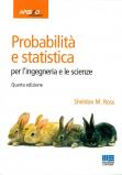 Probabilità e statistica, per l'ingegneria e le scienze - IV Edizione