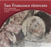 SAN FRANCESCO RITROVATO - Studi e restauri per il complesso francescano di Susa
