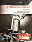 Tecnologia meccanica. Sesta edizione